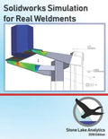 Solidworks Simulation for Real Weldments - Paperback