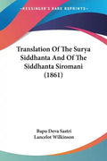 Translation Of The Surya Siddhanta And Of The Siddhanta Siromani (1861) - Paperback