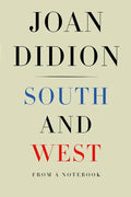 South and West: From a Notebook - Hardcover