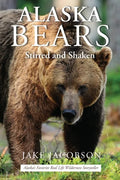 Alaska Bears: Shaken and Stirred - Paperback