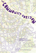 The Commonist Horizon: Futures Beyond Capitalist Urbanization - Paperback