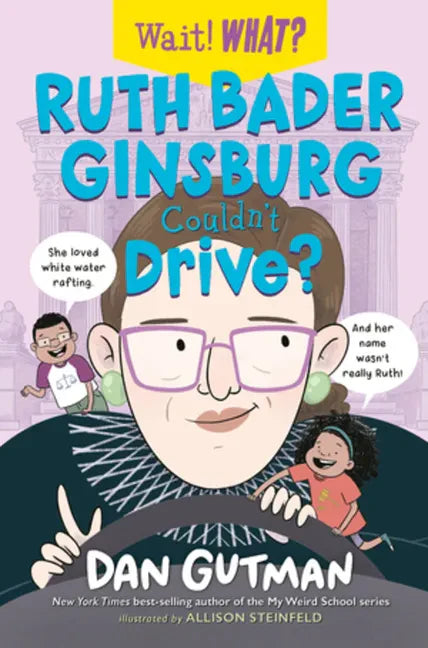 Ruth Bader Ginsburg Couldn't Drive? - Hardcover