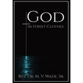 God in Street Clothes - Hardcover