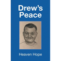 Drew's Peace - Paperback