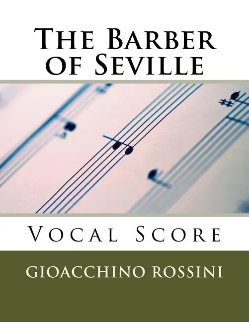 The Barber of Seville (Il Barbiere di Siviglia) - vocal score (Italian/English) - Paperback