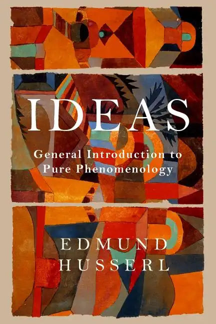 Ideas: General Introduction to Pure Phenomenology - Paperback