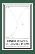 Ernest Dowson Collected Poems - Paperback