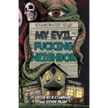 My Evil Fucking Neighbor - Paperback