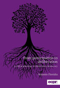 From Participation to Deliberation: A Critical Genealogy of Deliberative Democracy - Hardcover