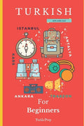 Turkish for Beginners: A Comprehensive Self-Study Course - Paperback