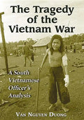 The Tragedy of the Vietnam War: A South Vietnamese Officer's Analysis - Paperback