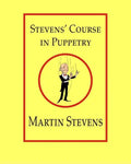 Stevens' Course in Puppetry - Paperback