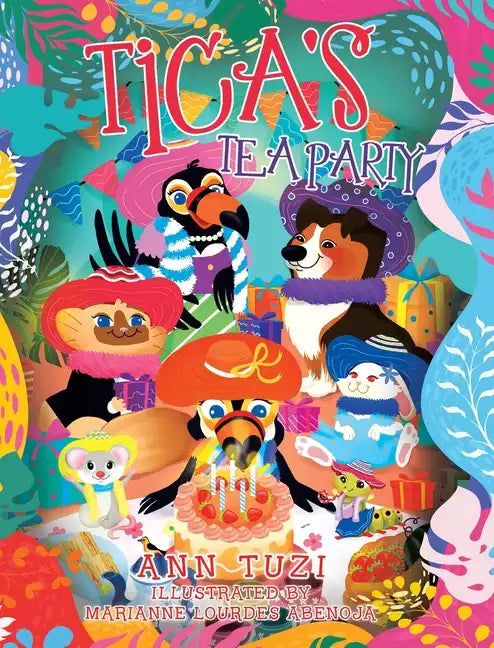 Tica's Tea Party - Hardcover
