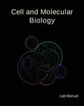 Cell and Molecular Biology Lab Manual - Paperback