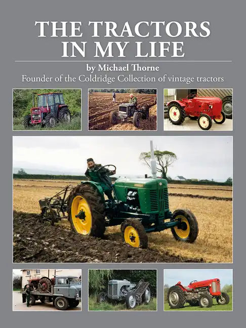The Tractors in My Life - Hardcover