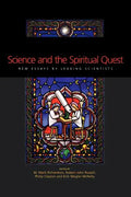 Science and the Spiritual Quest: New Essays by Leading Scientists - Paperback