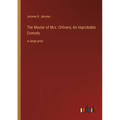 The Master of Mrs. Chilvers; An Improbable Comedy: in large print - Paperback
