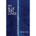 My Blue Skin Lover - Paperback