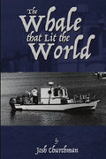 The Whale that Lit the World - Paperback