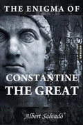 The Enigma of Constantine the Great - Paperback