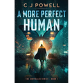 A More Perfect Human - Paperback