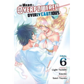 The Hero Is Overpowered But Overly Cautious, Vol. 6 (Manga) - Paperback