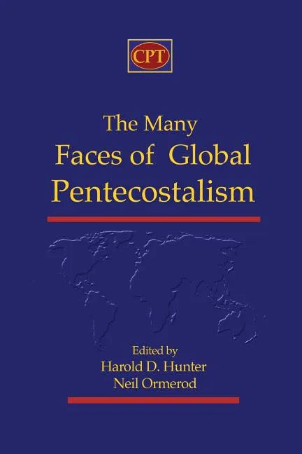 The Many Faces of Global Pentecostalism - Paperback