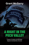 A Night in the Pech Valley: A memoir of a member of the 75th Ranger Regiment in the Global War on Terrorism - Paperback