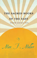 The Sacred Books of the East - Buddhist Mahayana Texts - Paperback