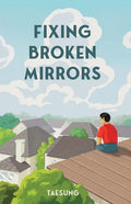 Fixing Broken Mirrors - Paperback