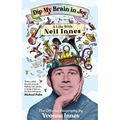Dip My Brain in Joy: A Life with Neil Innes: The Official Biography - Hardcover