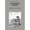 Luminous Lives: A Biography of Anna-Eva Bergman - Hardcover