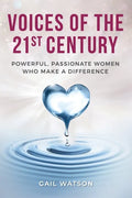 Voices of the 21st Century: Powerful, Passionate Women Who Make a Difference - Paperback