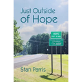 Just Outside of Hope - Paperback