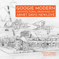 Googie Modern: Architectural Drawings of Armet Davis Newlove - Hardcover