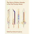 The Music of Nobuo Uematsu in the Final Fantasy Series - Paperback