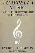 A Cappella Music in the Public Worship of the Church - Paperback