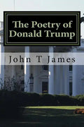 The Poetry of Donald Trump - Paperback