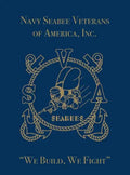 Navy Seabee Veterans of America, Inc.: We Build, We Fight - Paperback