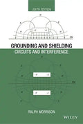 Grounding and Shielding: Circuits and Interference - Hardcover