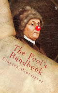 The Fool's Handbook: The Anti-Self-Help Book - Paperback