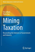 Mining Taxation: Reconciling the Interests of Government and Industry - Paperback