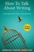 How To Talk About Writing: A Fundamental Shift in Perspective - Paperback