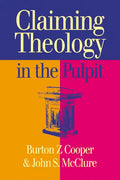Claiming Theology in the Pulpit - Paperback