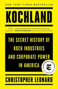 Kochland: The Secret History of Koch Industries and Corporate Power in America - Paperback