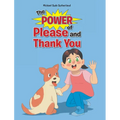The Power of Please and Thank You - Hardcover