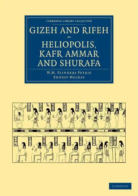 Gizeh and Rifeh, Heliopolis, Kafr Ammar and Shurafa - Paperback
