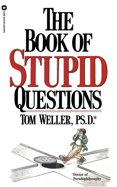 The Book of Stupid Questions - Paperback