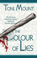 The Colour of Lies: A Sebastian Foxley Medieval Murder Mystery - Paperback
