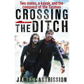 Crossing the Ditch - Paperback